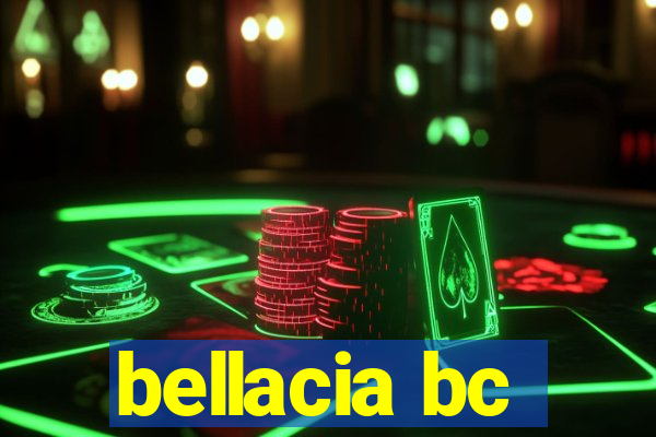 bellacia bc